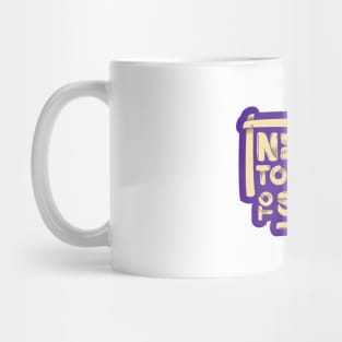 Never too late to start Mug